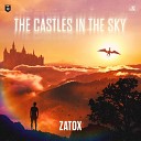 Zatox - The Castles In The Sky Extended Mix