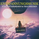 Ella Eule - Musik zum Entspannen f r die Fantasiereise