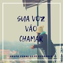 Grupo coral CF Felix cf feat Ssounder - Seu Nome V o Chamar