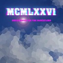 MCMLXXVI - I Want to Give You the Key of My Lonely Heart