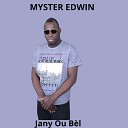 Myster Edwin - Jany Ou B l