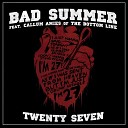 Bad Summer feat Callum Amies The Bottom Line - Twenty seven