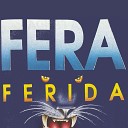 Roda Carioca - Fera Ferida