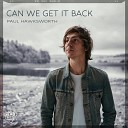 Paul Hawksworth - Can We Get It Back Unplugged