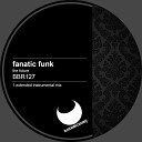 Fanatic Funk - The Future Extended Instrumental Mix