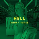 Kimmy Force - Hell