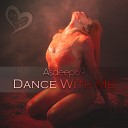 Asdeep69 - Dance With Me