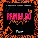 DJ Cyber Original MC FERNANDINHO FN feat MC NEGO… - Rainha do Twolala
