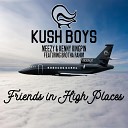KushBoys feat Brotha Rahim - Kushboys Meezy Kenny Kingpin Friends In High…