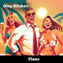 Oleg Silukov - Piano Inspiring Music