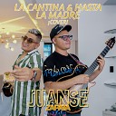 Juanse Zapata - La Cantina Hasta la Madre Cover