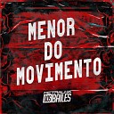 MC HYATTA DJ Moraez - Menor do Movimento