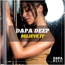 Dapa Deep - Believe It