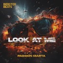 Passion Marta - Look At Me