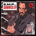E M P DnB - John Wick