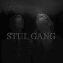 STUL GANG - 300 Let