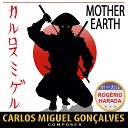Carlos Miguel Gon alves feat Rog rio Harada - Mother earth japanese version