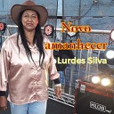 Lurdes Silva - Novo Amanhecer