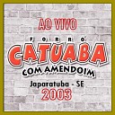 Forr Catuaba Com Amendoim - Rua do meio