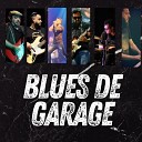 Blues de garage - Blues Del Arranque