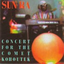 The Sun Ra Arkestra - Kohoutek