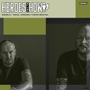 Heroes of The How - Angels Vocal Version