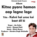 Mo Zafar - Kahni hai unse koi baat dil ki Hindi sad Song