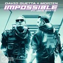 David Guetta Morten feat John Martin - Impossible Sefon Pro