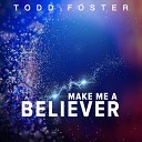Todd Foster - Count on You