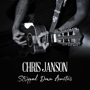 Chris Janson - Waitin on 5 Stripped Down Acoustic