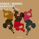 Boban i Marko Markovic Orkestar - Sljivovica