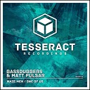 BassDubbers Matt Pulsar - Maze Men