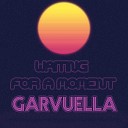 Garvuella - Dream Walk