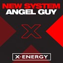 New System - Angel Guy Club Mix