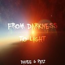 Patz Davee - From Darkness to Light