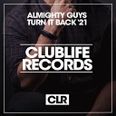 Almighty Guys - Turn It Back Gustavo Gomes Dub Mix