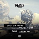Savage Mc Fantom - Savage Tales Anthem 2016