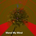Domi Frances - Mend My Mind