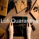 Lofi Quarantine - Away in a Manger
