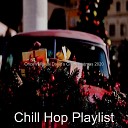 Chill Hop Playlist - Silent Night Christmas 2020