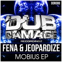 Fena Jeopardize - Mobius