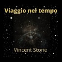 Vincent Stone - Vita sulla terra