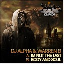 DJ Alpha Warren B - Body And Soul