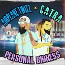 Airplane Twizz feat Catra - Personal Bidness feat Catra