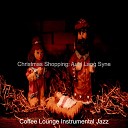 Coffee Lounge Instrumental Jazz - Auld Lang Syne Christmas Eve