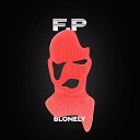 BLONELY - F P prod by squall