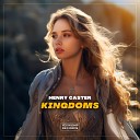 Henry Caster - Kingdoms