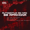 Yuri Redicopa MC Vil da 011 MC Vilao zs feat DJ Capone o Mlk dos… - Automotivo S N o Se Apaixona