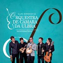 Elias Barboza feat Elias Barboza Quinteto Orquestra de C mara da… - IV Abertura Choros Ao Vivo
