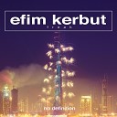 Efim Kerbut - Freak Original Mix